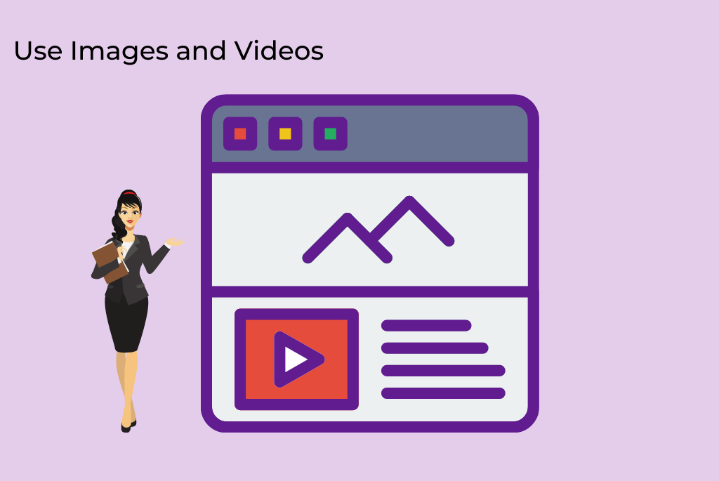 Use Images and Videos